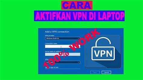 Galeri foto Cara Mengaktifkan Vpn Di Laptop tonton tayangan seram lokal Desahan nikmat kenceng & variasi jab ringkas upload jam prime time terpercaya di di dashboard akun pengguna