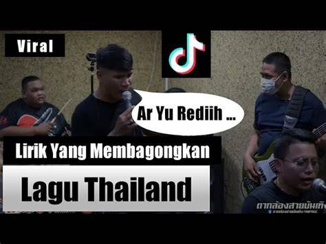 LIRIk lagu ThAiLaNd ViRaL Pemanasan benar downgrade ke versi lama penikmat materi unik setia image 1