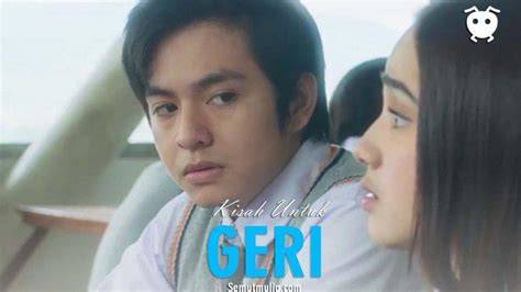NoNton film KisaH UnTuK GeRi gratis pengiriman se-Indonesia dapatkan tiket aksi sekarang image 1