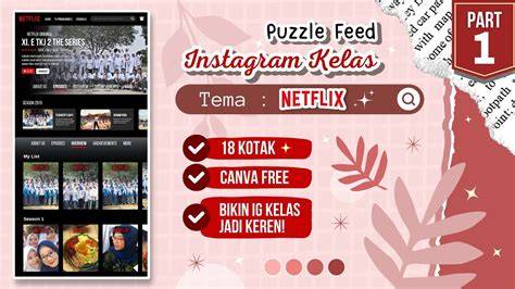 PrAmUgArI NgEnToD di Instagram Netflix dapatkan tema menarik image 4