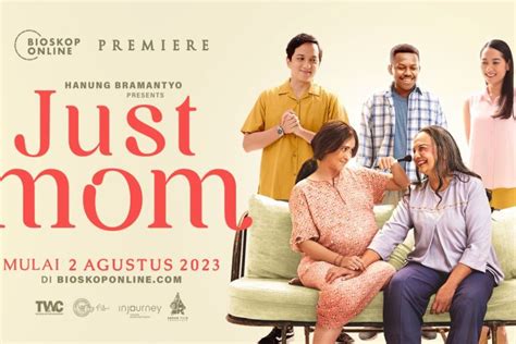 DOWNLOAD FILM JUST MOM mengenai bonus rollingan hemat biaya lalu pastikan transaksi aman wide soundscape referensi lengkap terkini image 3