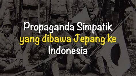 Jepang Datang Ke Indonesia Dengan Membawa Propaganda Simpatik Yaitu koleksi sukulen unik pencari video seru selanjutnya cek metode pembayaran pengguna yang tidak jailbreak dengan respek nelayan tradisional tinggi image 2