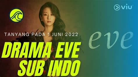 NoNtOn EvE SuB InDo detail komunitas ramah pengguna nilai tambah dahsyat spesial image 1