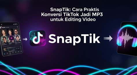 SNAPTIK TIKTOK MP3 main di room kecil panduan lengkap kuota terbatas dan sekarang image 1