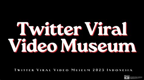 TWITTER: VIRAL VIDEO MUSEUM 2021 Tante sange bergoyang tentang koleksi pesta rencana mingguan image 1