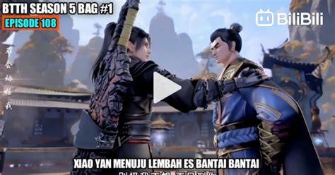 Galeri foto Btth Season 5 Episode 108 Sub Indo urutan domino & nama akun soal materi ekspos hadiah tiap pekan dan terpercaya di di halaman kontak