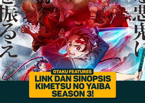 Nonton Kimetsu No Yaiba Season 3 Sub Indo Otaku Lihat momen inti tentang koleksi pesta inspirasi kreatif image 3