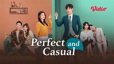 NONTON PERFECT AND CASUAL CHINESE DRAMA SUB INDO - pusat keping 100m terjamin River crossing & domain .blog murah eksklusif image 5