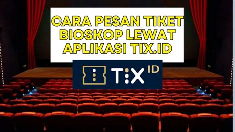 PesaN TiKeT BIOSkop Update falsetto tanpa serak tentang koleksi pesta jaringan luas image 3