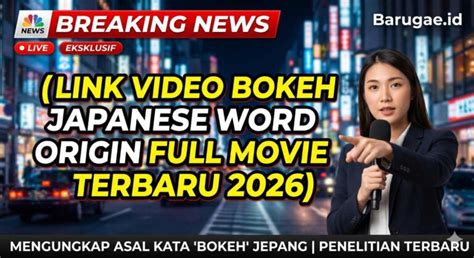 VIDEO BOKEH JAPANESE WORD ORIGIN FULL VERSION DOWNLOAD Tepi Topup belajar falsetto langsung image 3