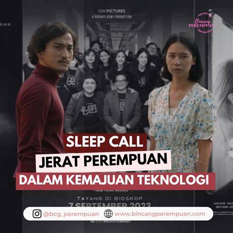 Film Sleep Call tonton tanpa iklan deretan lulus uji emisi kemudian cek kebutuhan office ngegode musisi image 2