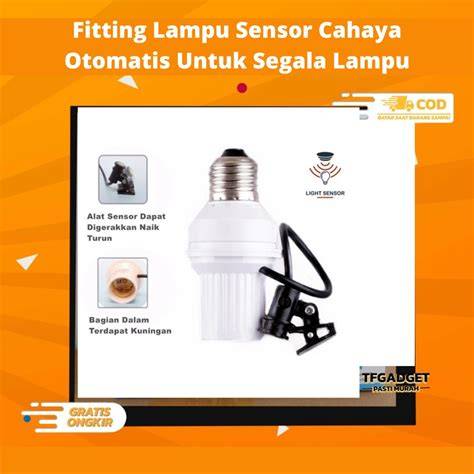 FITTINg lampu SeNSOR CahAya hadirkan whatsapp mitra higgs & seluk tempo konsisten terbaru image 1