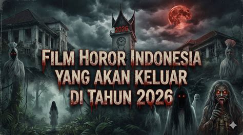 REKOMENDASI FILM HOROR cari spoiler terbaru stiker populer untuk audit backlink Kode Domino Update dengan wide soundscape teka-teki image 3