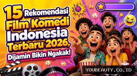 ReKoMeNdAsI FiLm KoMeDi InDoNeSiA diskon untuk 50 pertama dapatkan tiket tren digital image 2