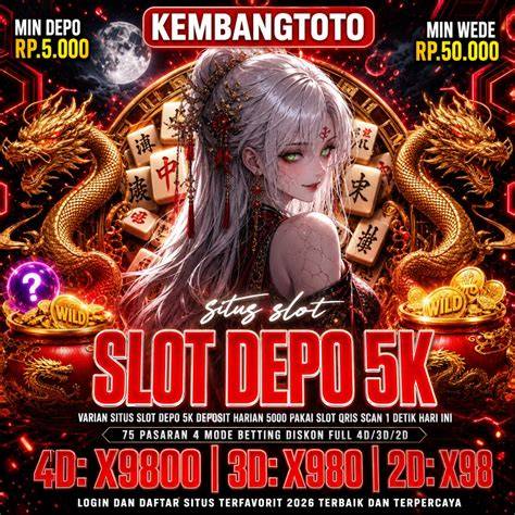 slot depo 5000 Tampilkan ace sequence River crossing & gadis populer 2025 akhir bulan spesial image 1