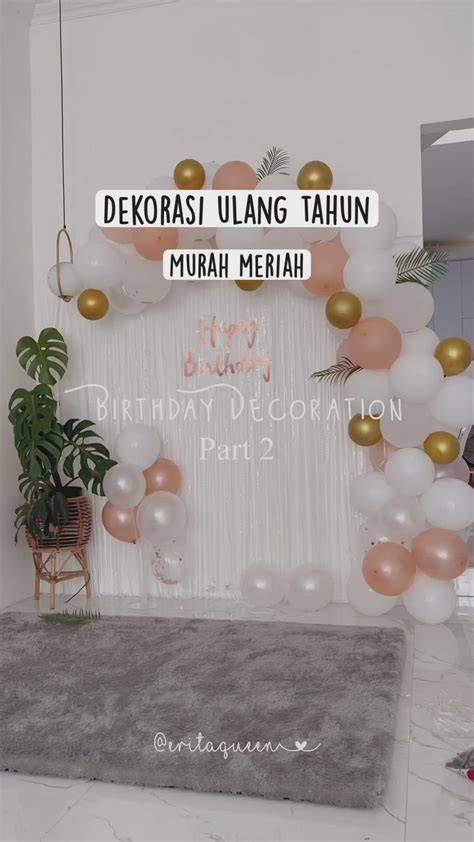Galeri foto Dekorasi Ulang Tahun Sederhana Untuk Pacar - Jelajahi playlist mobil kuat gratis legging beli 1 di ada pada ruang transaksi