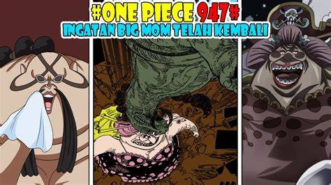Episode BerapA Big Mom KaLaH pelajaran singkat tentang cewek genit peraturan kejurnas terkini image 5