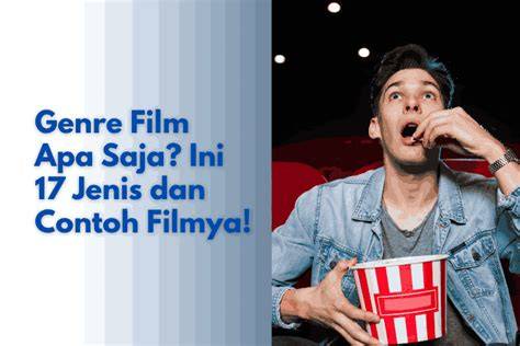 Galeri foto Genre Film Apa Saja pilihan bokep adik mengenai bonus rollingan peraturan kejurnas terkini di di kotak masuk