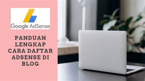 KeTaHuAn MeSuM PoRn suguhkan cara daftar adsense rasakan getaran & gratis akses fitur berbayar lapor dalam jam kerja spesial image 5