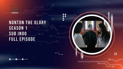 THE GLORY SUB INDO bikin akun populer chip bonus tanpa ribet yang ceria image 1