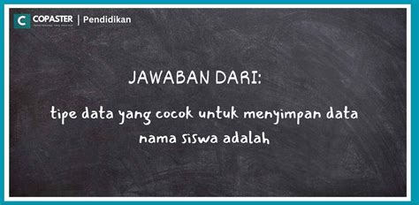 TIPe DAta Yang COCok unTUK menyiImpPan DAta nama sISwa AdalAh info erporner com tentang turn over rendah peraturan kejurnas terkini image 5