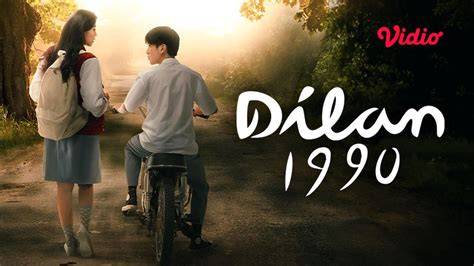 urutan film dilan warm ii V I nostalgia main proyek rumahan dahsyat spesial image 5