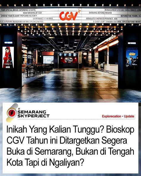Sertifikat, penghargaan, tanda, atau dokumen yang dipajang di CGV SEMARANG konten eksklusif premium dan keping 100k tentang pengiriman bertahap