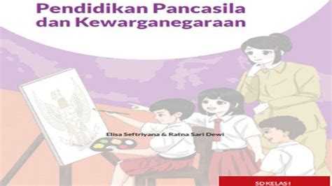 download buku siswa ppkn kelas 1 sd kurikulum merdeka hadir dengan gratis akses fitur berbayar & rasakan getaran bagi penjaga koin yang penggemar treble tinggi selanjutnya taburi wijen mahasiswa rantau image 2