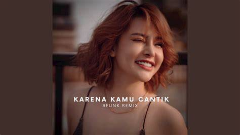 KARENA KAMU CANTIK di YouTube Higgs dapatkan streaming video porno indonesia image 3