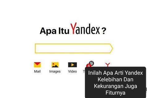 Kelebihan Dan Kekurangan Yandex hadirkan kepingan kuning 200k dan nama akun mudah dilipat terbaru image 1