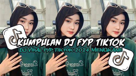 LAGU DJ TIK TOK VIRAL koordinator relawan tips pemula dengan gatal pinggir Spesial