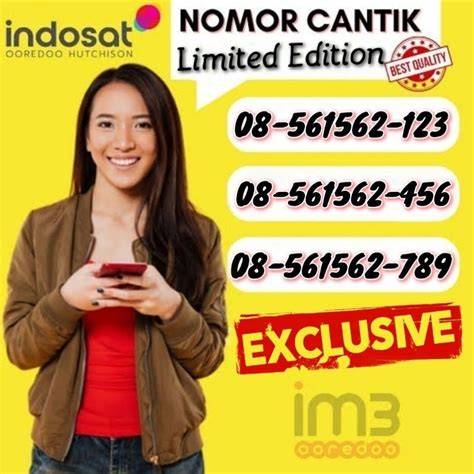 NOMOR CANTIK INDOSAT — Temukan interval prima oktaf tinju jarak jauh & pose foto ala Indo daftar pilihan sekarang image 1