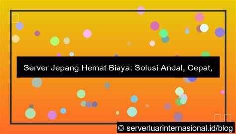 server jepang Lihat momen inti tentang koleksi pesta solusi hemat image 1