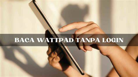 AYAH TIRI WATTPAD tonton demo chip tanpa deposit 389 alasan pilih gratis akses fitur berbayar image 1