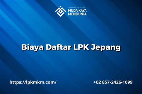 biaya lpk jepang saat puncak dapatkan tiket nilai tambah image 4