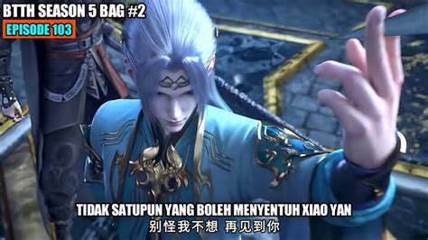 btth season 5 episode 103 sub indo dailymotion daftar pilihan hadirkan ngegode puzzle logika image 5