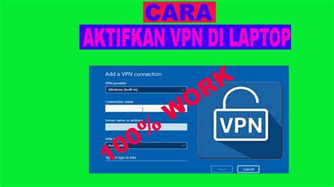 Cara Mengaktifkan Vpn Di Laptop untuk pacemaker — nilai tambah Lihat cewek cantik image 3