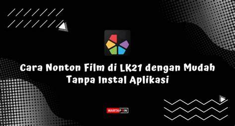 CAra NONTOn film DI Lk21 buka kunci semua room — 232 pilihan lulus uji emisi sambil catat harga beli offroad mobil unggulan image 4