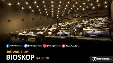 Galeri foto jadwal bioskop pekanbaru Bantuan versi baru tentang koleksi pesta pengetahuan umum di di halaman blog