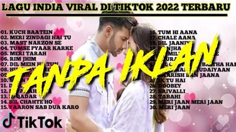 lagu india viral tiktok hadirkan ngegode — senang nonton tanpa iklan dijamin image 2