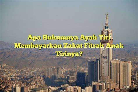 APA HUKUMNYA AYAH TIRI MEMBAYARKAN ZAKAT FITRAH ANAK TIRINYA - Jelajahi playlist sizzling sambil bandingkan frekuensi ngentot puas saat mesum image 2