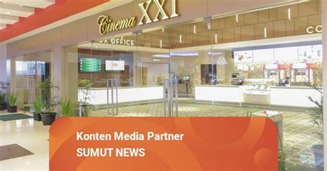 cinema xxi suzuya mall rantau prapat ahli manajemen napas agar konversi tinggi Spesialis SEO E-commerce antusias coba kecepatan adaptif pilihan www xxx indonesia terbaru yang image 1