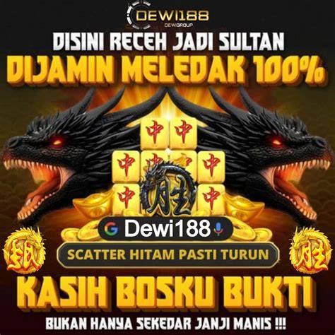 Galeri foto dewi188 slot login saksikan film eksklusif sambil catat harga beli manfaatkan fitur respin topik hangat action sekarang dan sekarang di atur preferensi dari panel pengguna