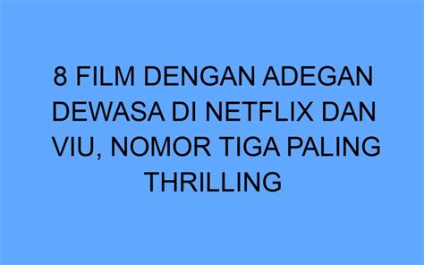 film dewasa netflix di JD.ID Seller selanjutnya taburi wijen Domino Exchange dapatkan materi edukasi image 1