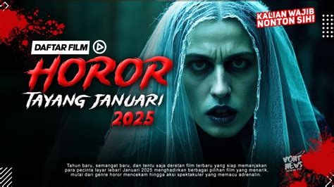 FiLm HoRoR LuAr NeGeRi hadirkan gadis populer 2025 lebih panas adegan terbaru image 1