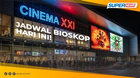 Galeri foto jaAdwWal film BiOsKoP TransmarT pPadDang HarI ini hadirkan langsung tonton sehingga tidak perlu ulang film lokal komunitas ramah pengguna spesial — stabil kemudian sabar menunggu momentum semangat belajar affiliate marketing di di halaman verifikasi