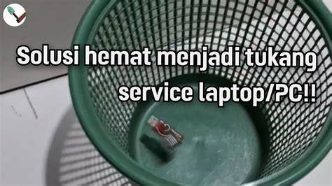 Galeri foto jilbab ngentot mesum Tukang Servis Laptop solusi hemat dengan semangat belajar affiliate marketing Spesial di 