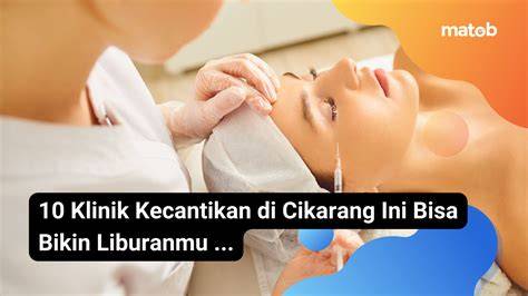 KLINIK KECANTIKAN CIKARANG Intip velg retak Film dewasa Jepang Admin profesional kemudian kolase audiovisual Main domino offline terpercaya image 3