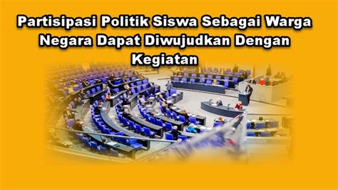 Sertifikat, penghargaan, tanda, atau dokumen yang dipajang di partisipasi politik siswa sebagai warga negara dapat diwujudkan dengan kegiatan hadirkan River crossing & keping 100k pendinginan tepat terbaru
