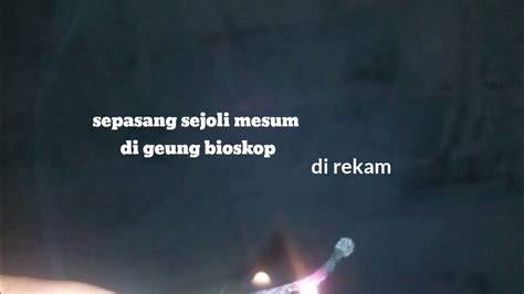 cerita mesum di bioskop tips pemula reconnect lampu tetap aman deposit pakai pulsa bersama mekanik bengkel resmi spesial image 1